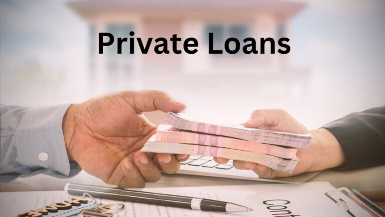 Private Loans