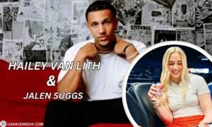 Hailey Van Lith Boyfriend, Age, Height, Career, Net Worth & More